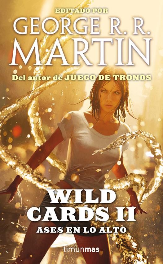 WILD CARDS II ASES EN LO ALTO | 9788448008796 | GEORGE R. R. MARTIN/AA. VV. | Llibreria Ombra | Llibreria online de Rubí, Barcelona | Comprar llibres en català i castellà online