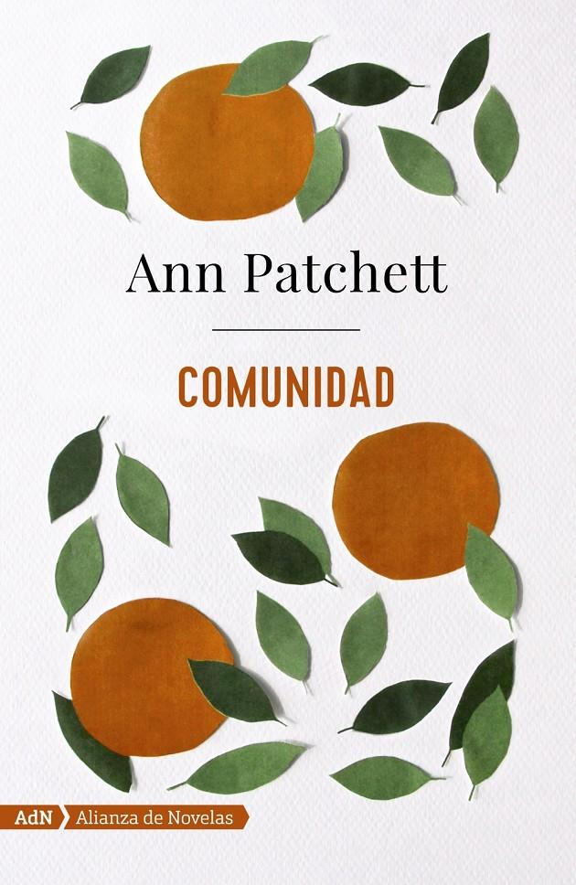 COMUNIDAD (ADN) | 9788491047490 | PATCHETT, ANN | Llibreria Ombra | Llibreria online de Rubí, Barcelona | Comprar llibres en català i castellà online