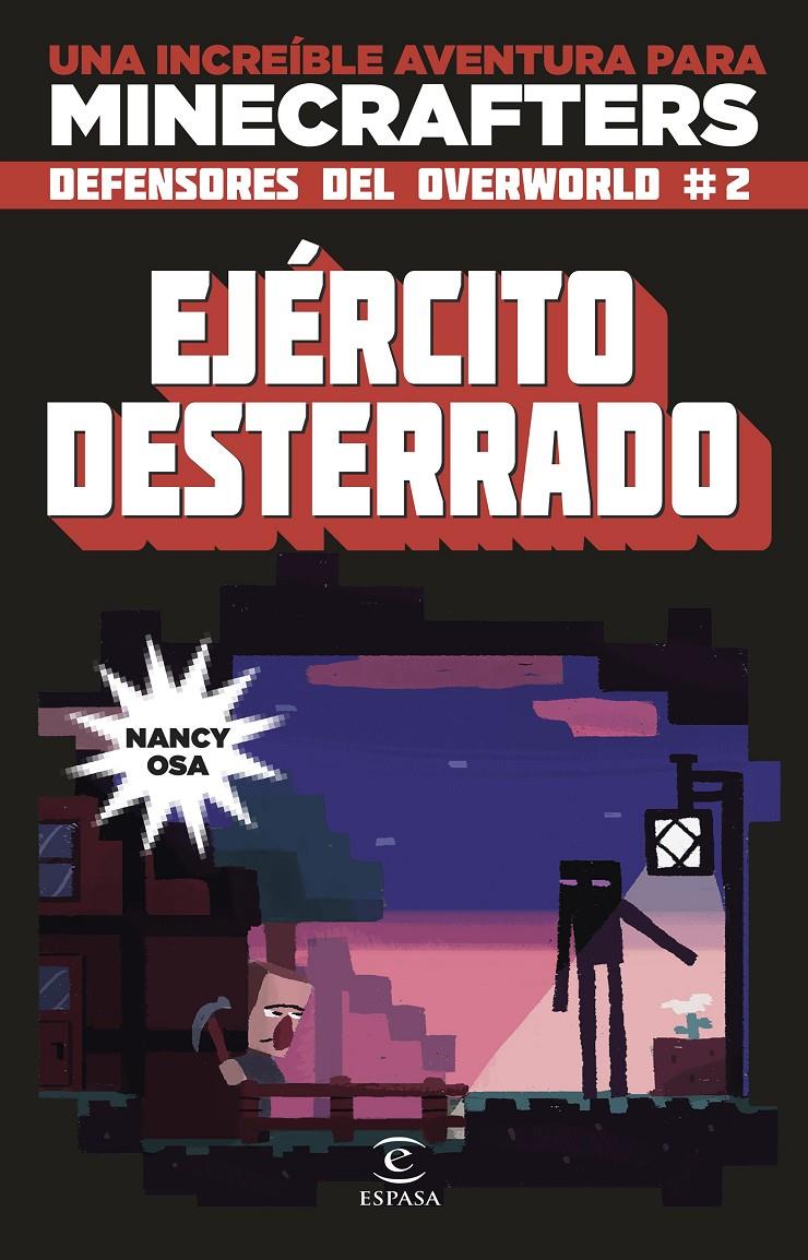 MINECRAFT. EJÉRCITO DESTERRADO | 9788467045840 | NANCY OSA | Llibreria Ombra | Llibreria online de Rubí, Barcelona | Comprar llibres en català i castellà online