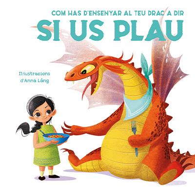 COM HAS D'ENSENYAR AL TEU DRAC A DIR SI US PLAU (VVKIDS) | 9788468272252 | FORNASARI, ELEONORA | Llibreria Ombra | Llibreria online de Rubí, Barcelona | Comprar llibres en català i castellà online