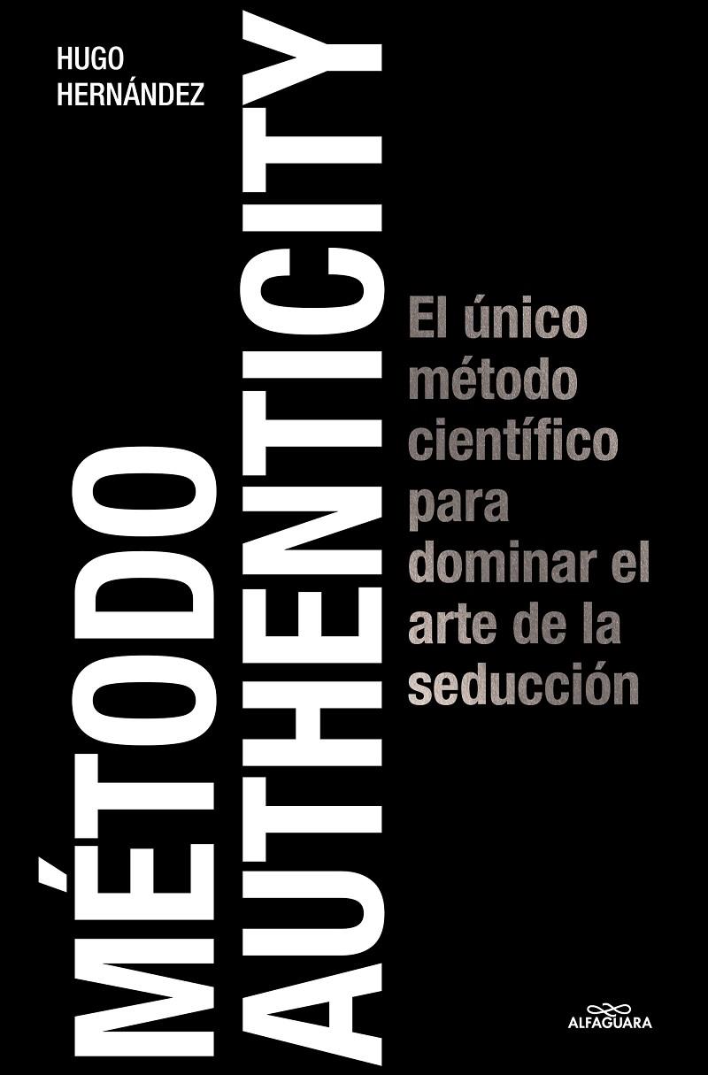 MÉTODO AUTHENTICITY | 9788419688125 | HERNANDEZ, HUGO | Llibreria Ombra | Llibreria online de Rubí, Barcelona | Comprar llibres en català i castellà online