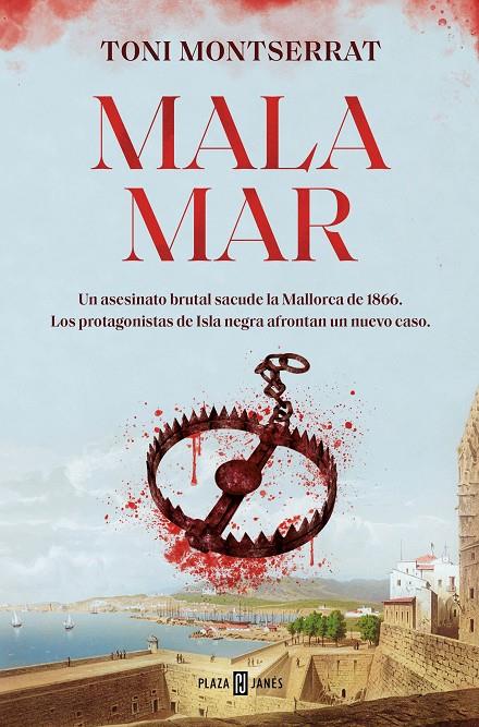 MALA MAR | 9788401034633 | MONTSERRAT, TONI | Llibreria Ombra | Llibreria online de Rubí, Barcelona | Comprar llibres en català i castellà online