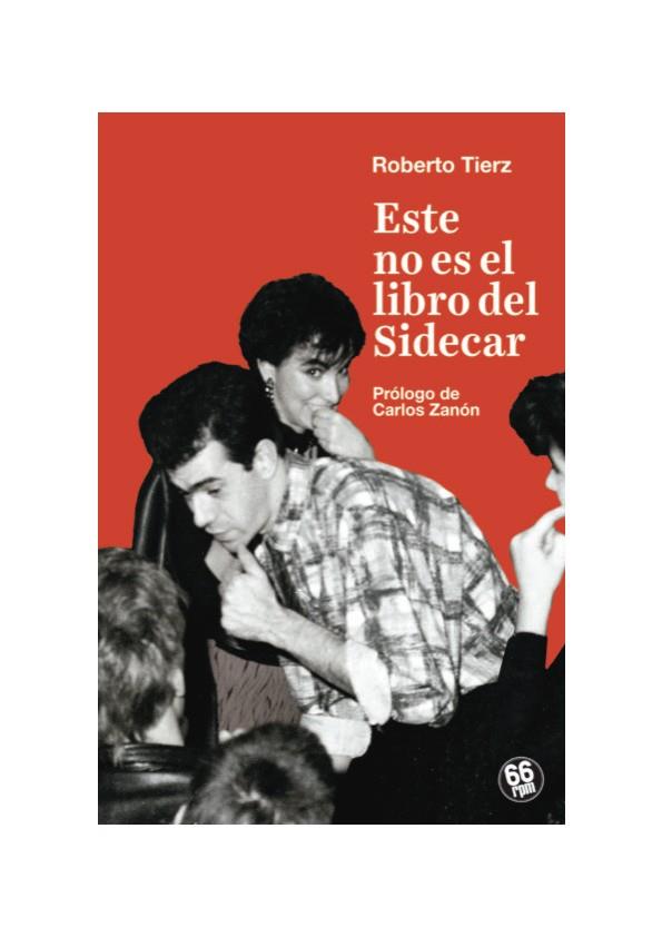 ESTE NO ES EL LIBRO DEL SIDECAR | 9788494973994 | TIERZ, ROBERTO | Llibreria Ombra | Llibreria online de Rubí, Barcelona | Comprar llibres en català i castellà online