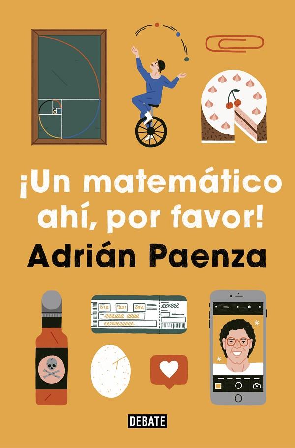 ¡UN MATEMÁTICO AHÍ, POR FAVOR! | 9788417636760 | PAENZA, ADRIÁN | Llibreria Ombra | Llibreria online de Rubí, Barcelona | Comprar llibres en català i castellà online