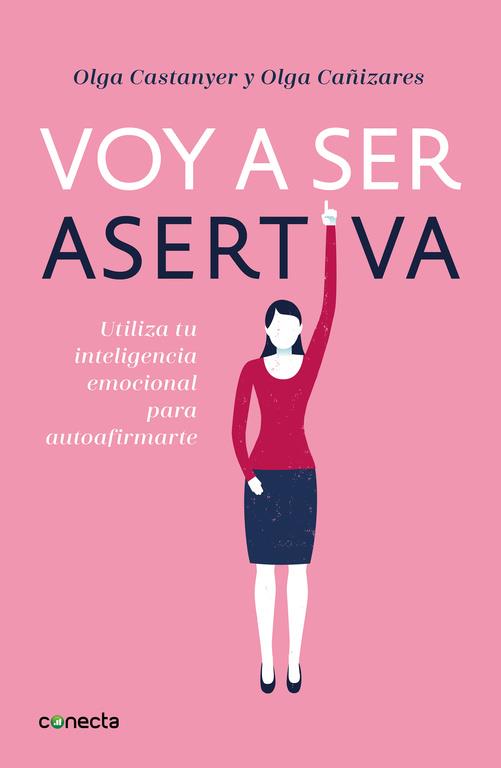 VOY A SER ASERTIVA | 9788416883097 | OLGA CASTANYER/OLGA CAÑIZARES GIL | Llibreria Ombra | Llibreria online de Rubí, Barcelona | Comprar llibres en català i castellà online