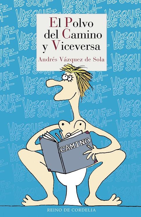 EL POLVO DEL CAMINO Y VICEVERSA | 9788415973669 | VÁZQUEZ DE SOLA, ANDRÉS | Llibreria Ombra | Llibreria online de Rubí, Barcelona | Comprar llibres en català i castellà online