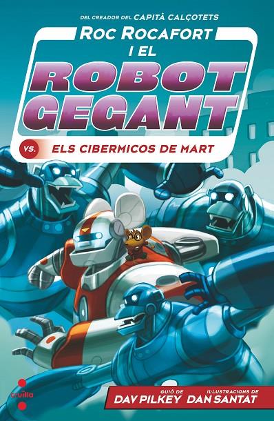 C.RR.4 ROC ROCAFORT I ELS CIBERMICOS DE | 9788466149303 | PILKEY, DAV | Llibreria Ombra | Llibreria online de Rubí, Barcelona | Comprar llibres en català i castellà online