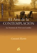 ARTE DE LA CONTEMPLACIÓN, EL | 9788484451952 | MARTÍN, CONSUELO | Llibreria Ombra | Llibreria online de Rubí, Barcelona | Comprar llibres en català i castellà online