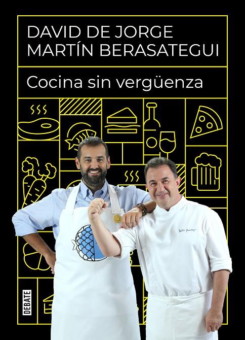 COCINA SIN VERGÜENZA | 9788418006968 | DE JORGE, DAVID/BERASATEGUI, MARTÍN | Llibreria Ombra | Llibreria online de Rubí, Barcelona | Comprar llibres en català i castellà online