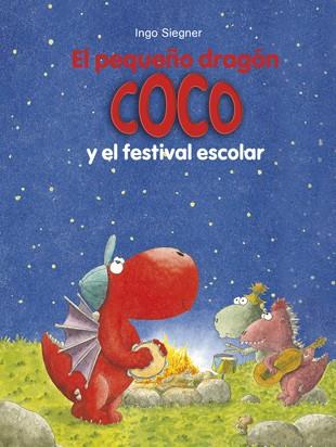 EL PEQUEÑO DRAGÓN COCO Y EL FESTIVAL ESCOLAR | 9788424657888 | SIEGNER, INGO | Llibreria Ombra | Llibreria online de Rubí, Barcelona | Comprar llibres en català i castellà online