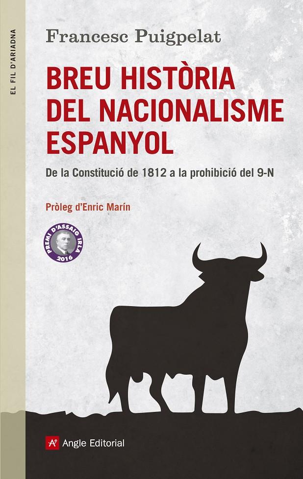 BREU HISTÒRIA DEL NACIONALISME ESPANYOL | 9788415307426 | PUIGPELAT VALLS, FRANCESC | Llibreria Ombra | Llibreria online de Rubí, Barcelona | Comprar llibres en català i castellà online