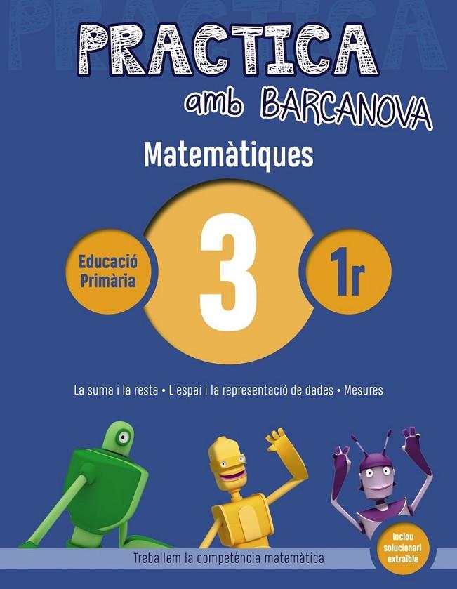 PRACTICA AMB BARCANOVA. MATEMÀTIQUES 3 | 9788448945527 | Llibreria Ombra | Llibreria online de Rubí, Barcelona | Comprar llibres en català i castellà online