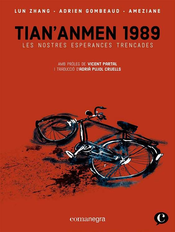 TIAN'ANMEN 1989 | 9788418857409 | GOMBEAUD, ADRIEN/ZHANG, LUN/AMÉZIANE | Llibreria Ombra | Llibreria online de Rubí, Barcelona | Comprar llibres en català i castellà online