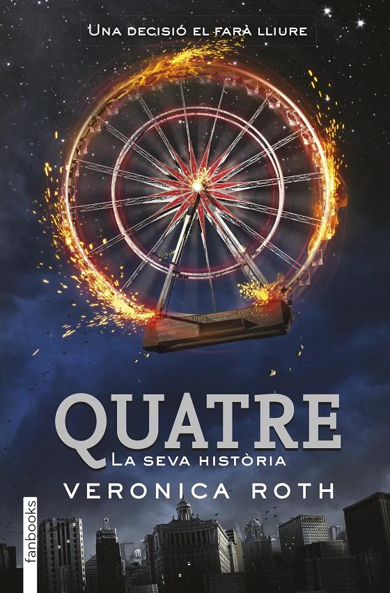 QUATRE | 9788415745914 | VERONICA ROTH | Llibreria Ombra | Llibreria online de Rubí, Barcelona | Comprar llibres en català i castellà online