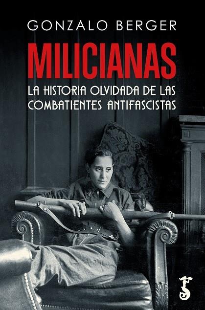 MILICIANAS | 9788419018151 | BERGER, GONZALO | Llibreria Ombra | Llibreria online de Rubí, Barcelona | Comprar llibres en català i castellà online