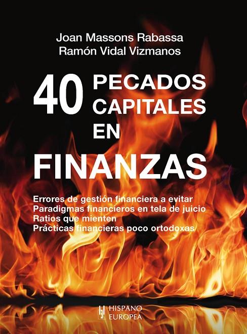 40 PECADOS CAPITALES EN FINANZAS | 9788425521485 | MASSONS RABASSA, JOAN / VIDAL VIZMANOS, RAM?ÓN | Llibreria Ombra | Llibreria online de Rubí, Barcelona | Comprar llibres en català i castellà online