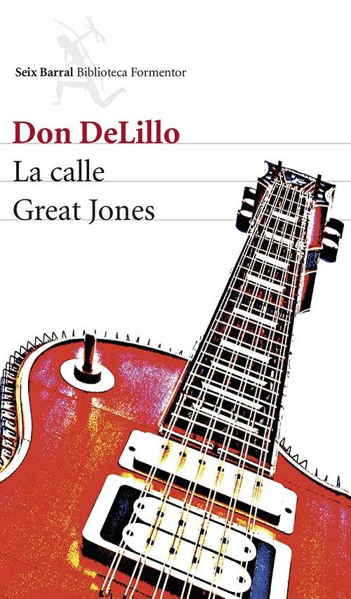 LA CALLE GREAT JONES | 9788432220319 | DON DELILLO | Llibreria Ombra | Llibreria online de Rubí, Barcelona | Comprar llibres en català i castellà online