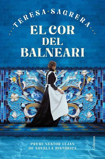 EL COR DEL BALNEARI | 9788466432184 | SAGRERA BASSA, TERESA | Llibreria Ombra | Llibreria online de Rubí, Barcelona | Comprar llibres en català i castellà online