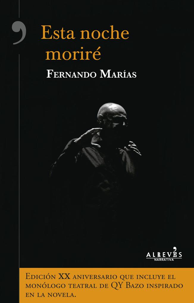 ESTA NOCHE MORIRÉ | 9788416328383 | MARÍAS, FERNANDO | Llibreria Ombra | Llibreria online de Rubí, Barcelona | Comprar llibres en català i castellà online