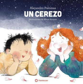 UN CEREZO | 9788418304279 | ALBERT ARRAYÁS (ILUSTR.)/ALEJANDRO PALOMAS | Llibreria Ombra | Llibreria online de Rubí, Barcelona | Comprar llibres en català i castellà online