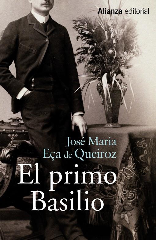 EL PRIMO BASILIO | 9788420696164 | JOSE MARIA EÇA DE QUEIROZ | Llibreria Ombra | Llibreria online de Rubí, Barcelona | Comprar llibres en català i castellà online