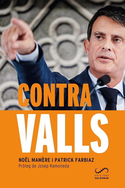 CONTRA VALLS | 9788417611071 | MAMÈRE, NOËL/FARBIAZ, PATRICK | Llibreria Ombra | Llibreria online de Rubí, Barcelona | Comprar llibres en català i castellà online