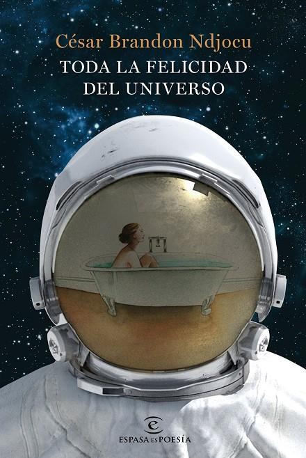 TODA LA FELICIDAD DEL UNIVERSO | 9788467052619 | NDJOCU, CÉSAR BRANDON | Llibreria Ombra | Llibreria online de Rubí, Barcelona | Comprar llibres en català i castellà online