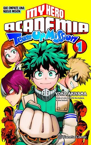 MY HERO ACADEMIA TEAM UP MISSION Nº 01 | 9788491747338 | HORIKOSHI, KOHEI | Llibreria Ombra | Llibreria online de Rubí, Barcelona | Comprar llibres en català i castellà online