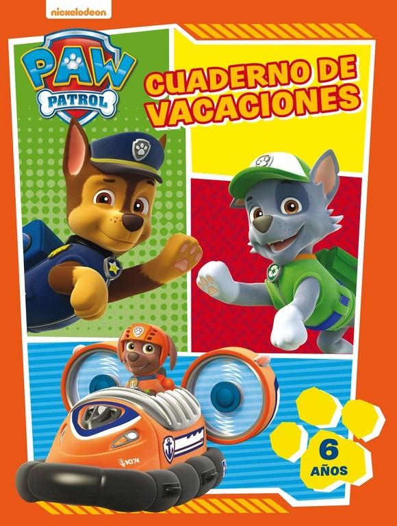 PAW PATROL. CUADERNO DE VACACIONES - 6 AÑOS (CUADERNOS DE VACACIONES DE LA PATRU | 9788437201634 | NICKELODEON | Llibreria Ombra | Llibreria online de Rubí, Barcelona | Comprar llibres en català i castellà online