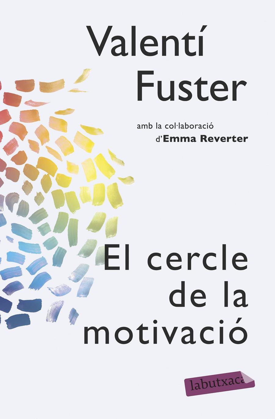 EL CERCLE DE LA MOTIVACIÓ | 9788499309095 | VALENTI FUSTER DE CARULLA/EMMA REVERTER | Llibreria Ombra | Llibreria online de Rubí, Barcelona | Comprar llibres en català i castellà online