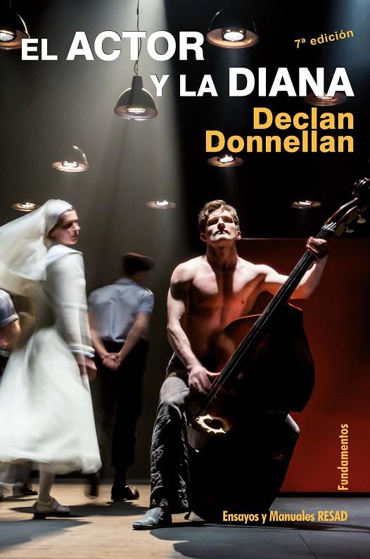 EL ACTOR Y LA DIANA (NUEVA EDICIÓN) | 9788424513689 | DONNELLAN, DECLAN | Llibreria Ombra | Llibreria online de Rubí, Barcelona | Comprar llibres en català i castellà online