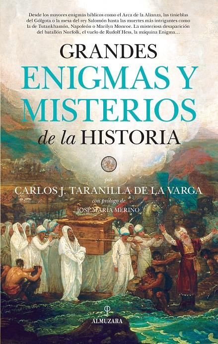 GRANDES ENIGMAS Y MISTERIOS DE LA HISTORIA | 9788416776726 | TARANILLA DE LA VARGA, CARLOS JAVIER | Llibreria Ombra | Llibreria online de Rubí, Barcelona | Comprar llibres en català i castellà online