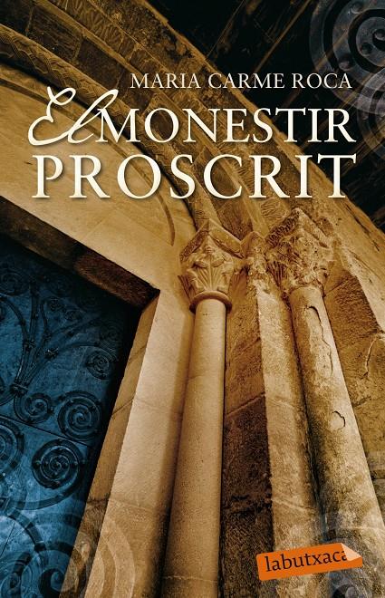 EL MONESTIR PROSCRIT | 9788499308401 | MARIA CARME ROCA | Llibreria Ombra | Llibreria online de Rubí, Barcelona | Comprar llibres en català i castellà online