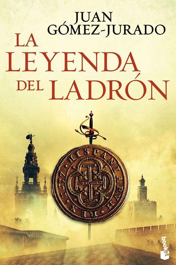 LA LEYENDA DEL LADRÓN | 9788408144113 | JUAN GÓMEZ-JURADO | Llibreria Ombra | Llibreria online de Rubí, Barcelona | Comprar llibres en català i castellà online