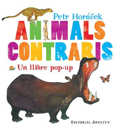 ANIMALS CONTRARIS UN LLIBRE POP-UP | 9788426139573 | PETR HORACEK | Llibreria Ombra | Llibreria online de Rubí, Barcelona | Comprar llibres en català i castellà online