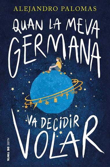 QUAN LA MEVA GERMANA VA DECIDIR VOLAR | 9788419514394 | PALOMAS, ALEJANDRO | Llibreria Ombra | Llibreria online de Rubí, Barcelona | Comprar llibres en català i castellà online