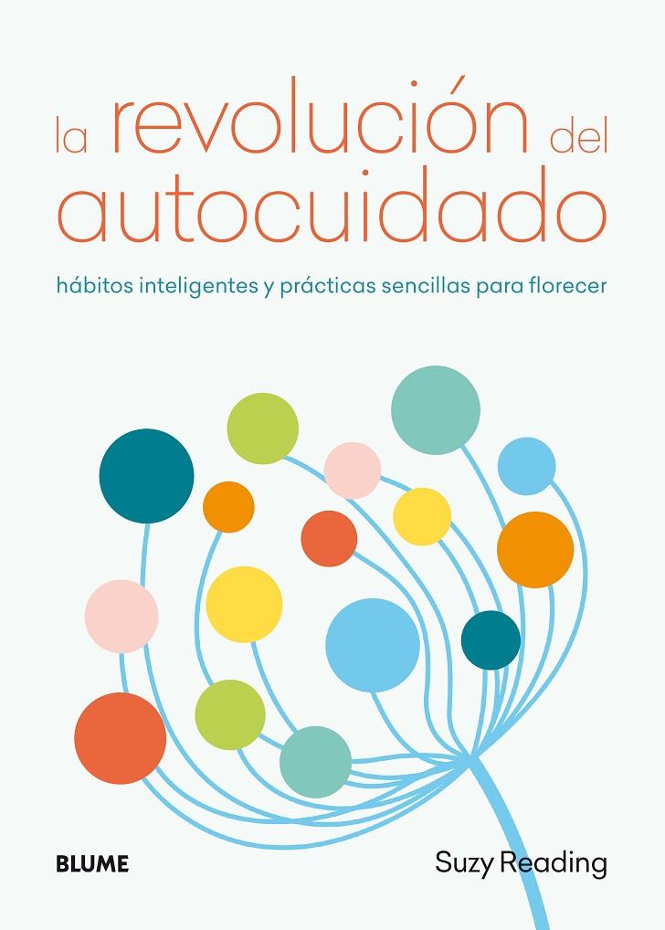 LA REVOLUCIÓN DEL AUTOCUIDADO | 9788417492663 | READING, SUZY | Llibreria Ombra | Llibreria online de Rubí, Barcelona | Comprar llibres en català i castellà online