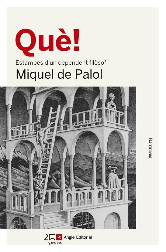 QUÈ! | 9788415307990 | DE PALOL MUNTANYOLA, MIQUEL | Llibreria Ombra | Llibreria online de Rubí, Barcelona | Comprar llibres en català i castellà online