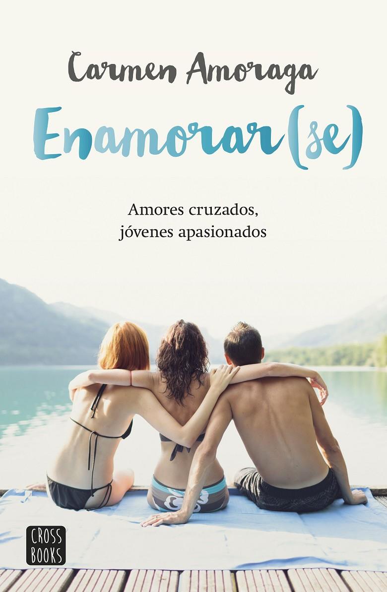 ENAMORAR(SE) | 9788408149118 | CARMEN AMORAGA | Llibreria Ombra | Llibreria online de Rubí, Barcelona | Comprar llibres en català i castellà online