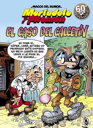 MORTADELO Y FILEMÓN. EL CASO DEL CALCETÍN (MAGOS DEL HUMOR 195) | 9788402421579 | IBÁÑEZ, FRANCISCO | Llibreria Ombra | Llibreria online de Rubí, Barcelona | Comprar llibres en català i castellà online