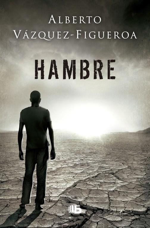 HAMBRE | 9788490705278 | ALBERTO VÁZQUEZ-FIGUEROA | Llibreria Ombra | Llibreria online de Rubí, Barcelona | Comprar llibres en català i castellà online