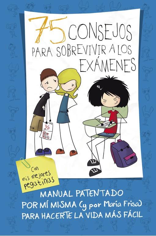 75 CONSEJOS PARA SOBREVIVIR A LOS EXÁMENES (75 CONSEJOS 5) | 9788420419015 | FRISA,MARÍA | Llibreria Ombra | Llibreria online de Rubí, Barcelona | Comprar llibres en català i castellà online