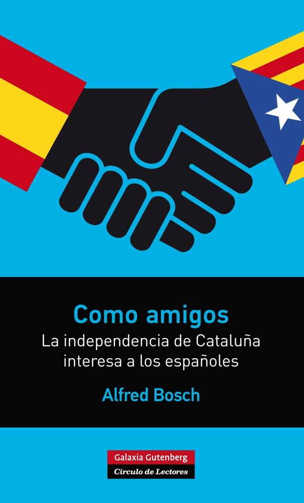 COMO AMIGOS | 9788416072286 | BOSCH, ALFRED | Llibreria Ombra | Llibreria online de Rubí, Barcelona | Comprar llibres en català i castellà online