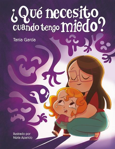 ¿QUÉ NECESITO CUANDO TENGO MIEDO? | 9788448857738 | GARCÍA, TANIA | Llibreria Ombra | Llibreria online de Rubí, Barcelona | Comprar llibres en català i castellà online