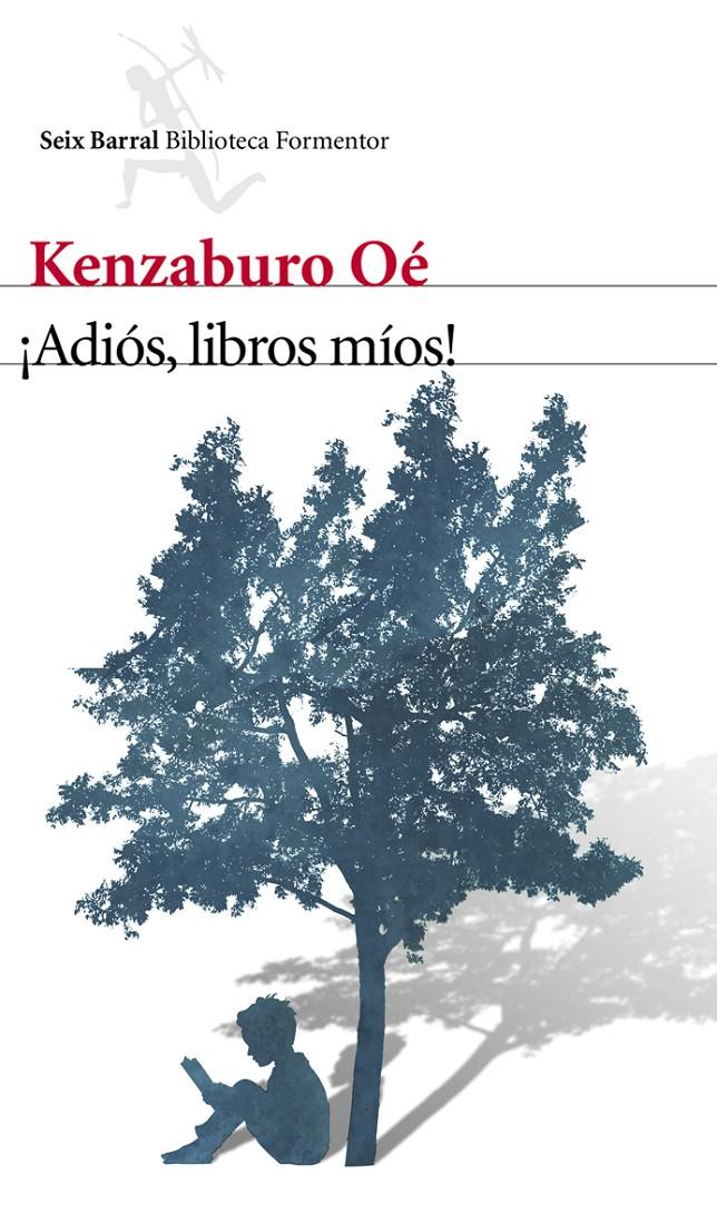 ¡ADIÓS, LIBROS MÍOS! | 9788432210129 | KENZABURO OÉ | Llibreria Ombra | Llibreria online de Rubí, Barcelona | Comprar llibres en català i castellà online