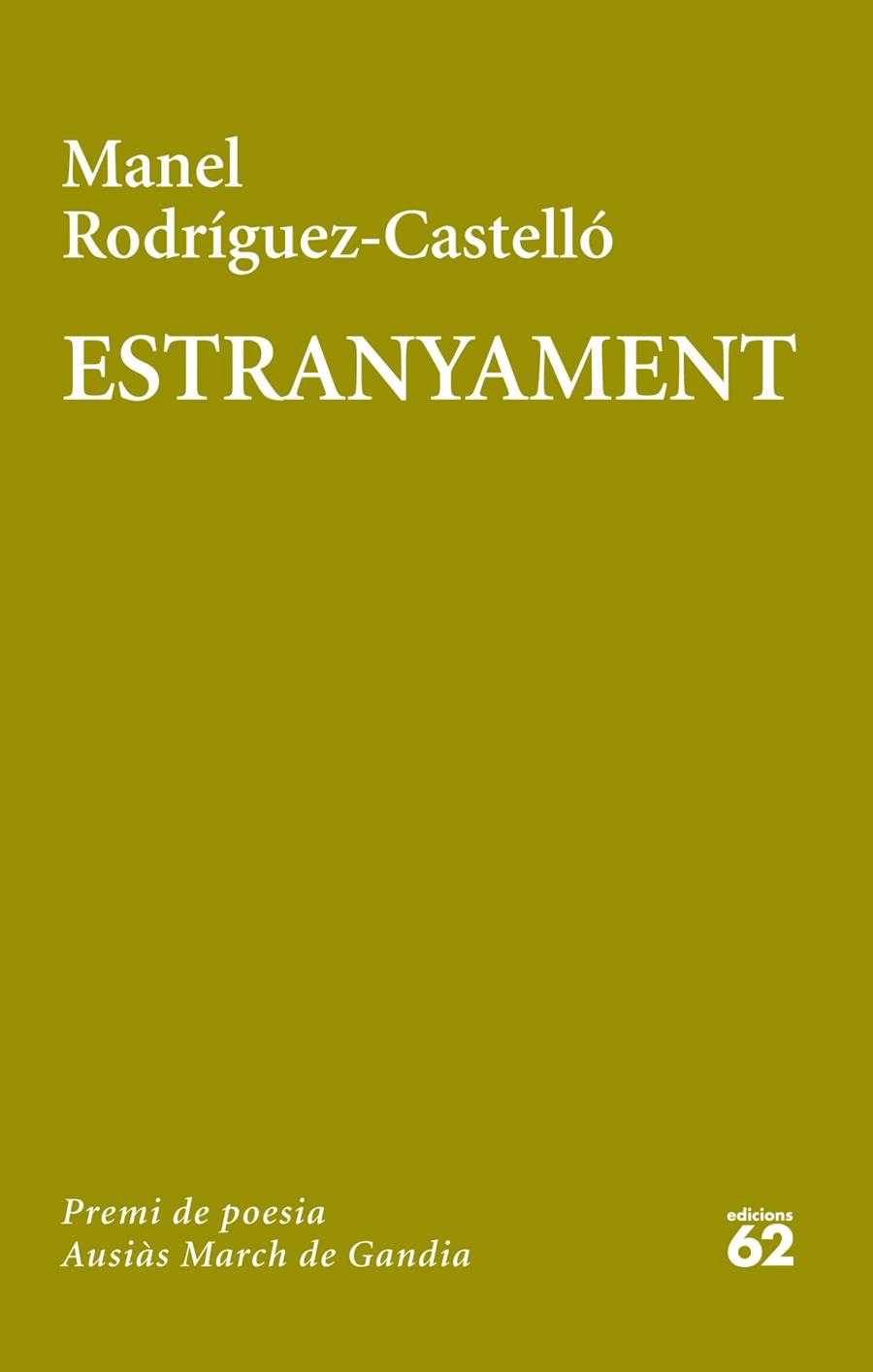 ESTRANYAMENT | 9788429772081 | MANEL RODRÍGUEZ-CASTELLÓ | Llibreria Ombra | Llibreria online de Rubí, Barcelona | Comprar llibres en català i castellà online