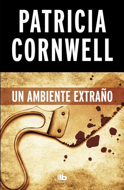 UN AMBIENTE EXTRAÑO (DOCTORA KAY SCARPETTA 8) | 9788490706220 | CORNWELL, PATRICIA | Llibreria Ombra | Llibreria online de Rubí, Barcelona | Comprar llibres en català i castellà online