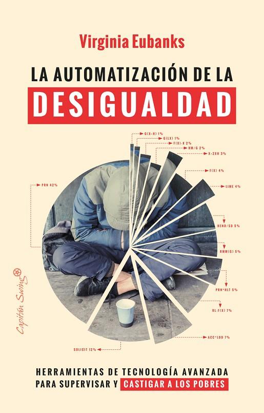 LA AUTOMATIZACIÓN DE LA DESIGUALDAD | 9788412281866 | EUBANKS VIRGINIA | Llibreria Ombra | Llibreria online de Rubí, Barcelona | Comprar llibres en català i castellà online