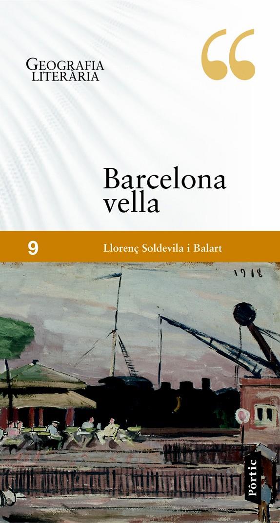 GEOGRAFIA LITERÀRIA 9 LA BARCELONA VELLA | 9788498092547 | LLORENÇ SOLDEVILA BALART  | Llibreria Ombra | Llibreria online de Rubí, Barcelona | Comprar llibres en català i castellà online