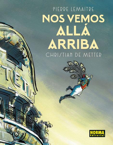 NOS VEMOS ALLÁ ARRIBA | 9788467926217 | CHRISTIAN DE METTER | Llibreria Ombra | Llibreria online de Rubí, Barcelona | Comprar llibres en català i castellà online